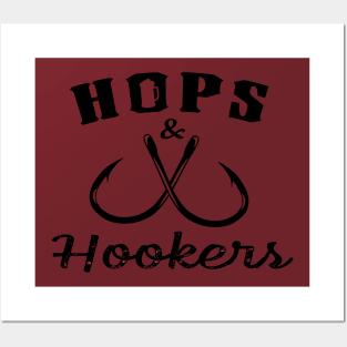 Hops and Hookers Fishing Posters and Art